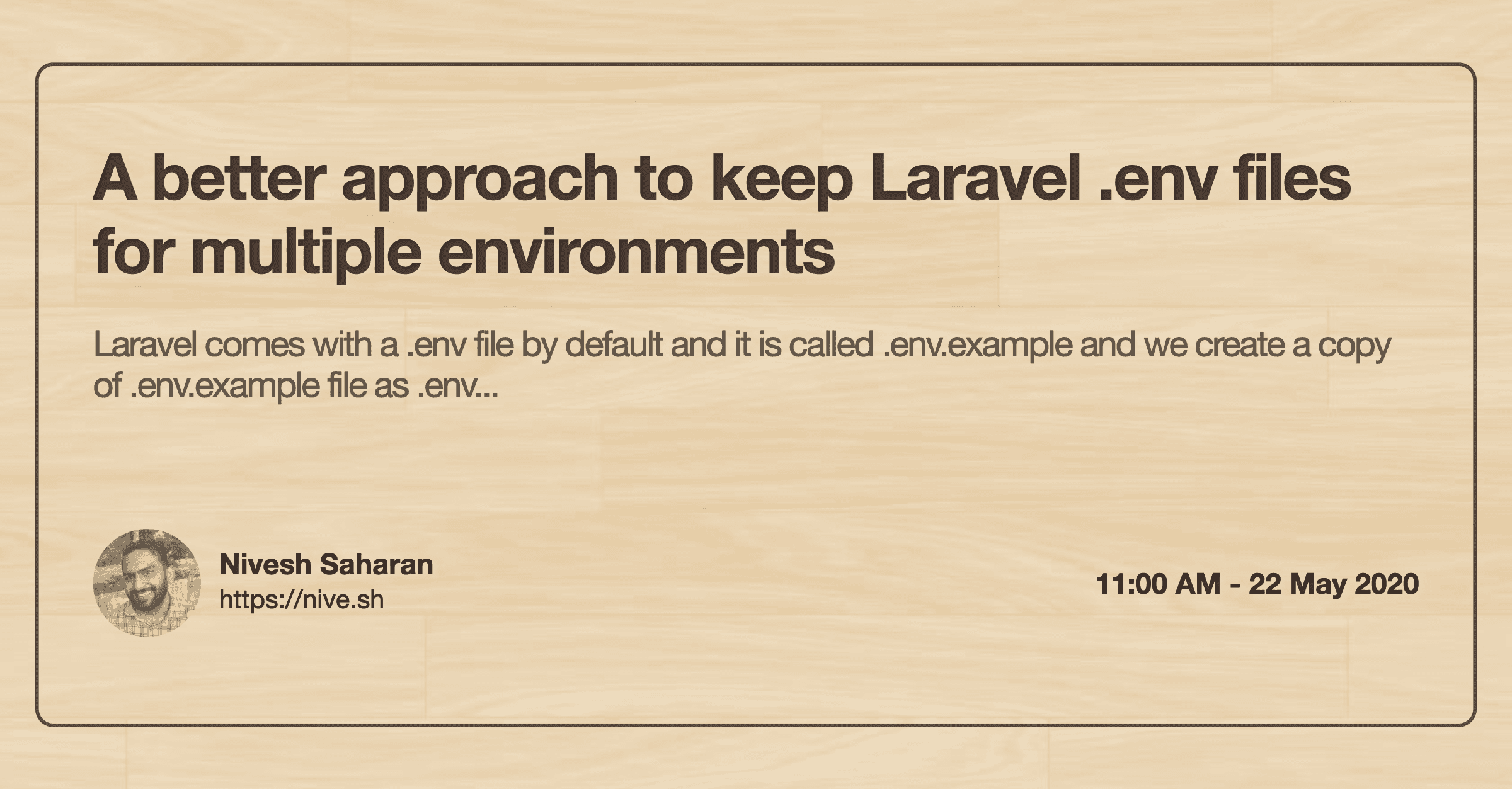 A better approach to keep Laravel .env files for multiple environments